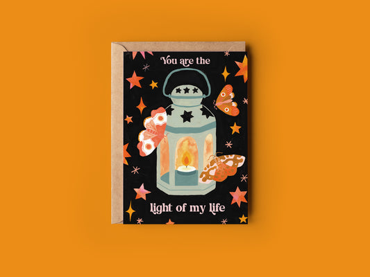 'You are the light of my life' Card - Valentine's, Anniversary, Love